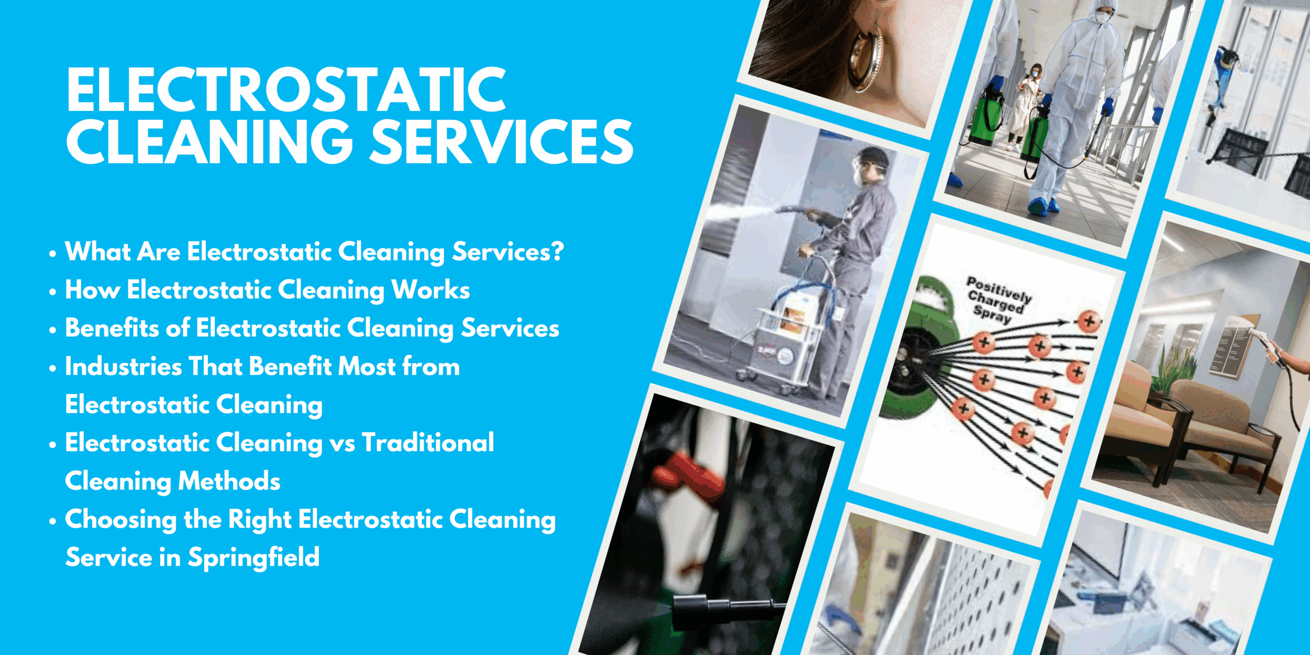 Electrostatic cleaning services overview with images of professionals using electrostatic cleaning equipment, highlighting benefits and techniques for effective cleaning in commercial spaces.