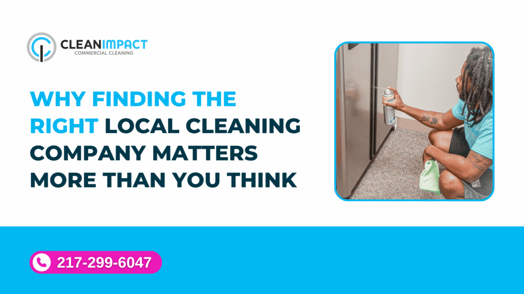 Person cleaning a refrigerator with a spray can, featuring Clean Impact logo and text emphasizing the importance of choosing the right local cleaning company.